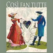 Cosi Fan Tutte ! - Conservatoire