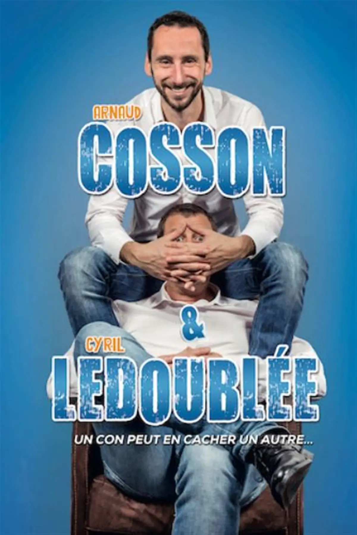 Cosson & Ledoublée dans Un con peut en cacher un autre