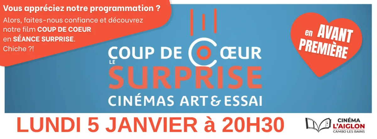Coup de coeur surprise des Cinémas Art & Essai