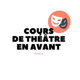 Cours d'essai : Atelier théâtre en avant