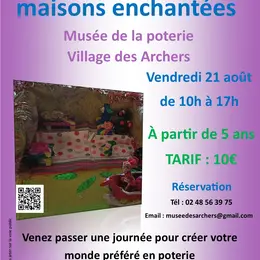 Création poterie maisons enchantées
