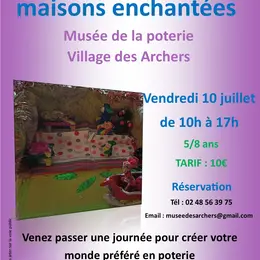 Création poterie maisons enchantées