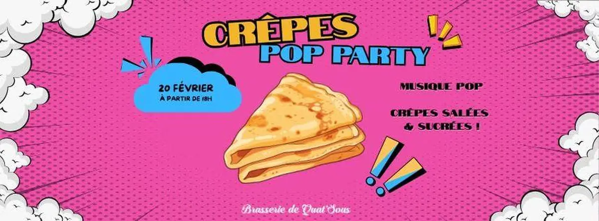 Crêpes pop party à la brasserie de Quat'Sous