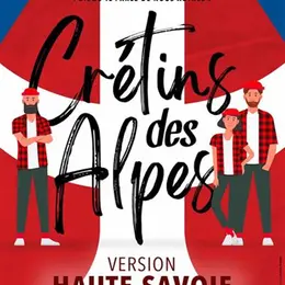 Crétins des Alpes - Yaute