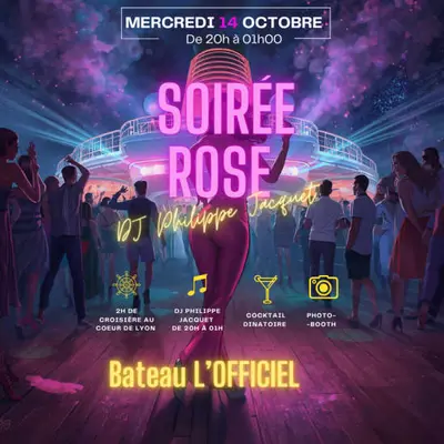Croisière soirée R O S E - 2ème édition