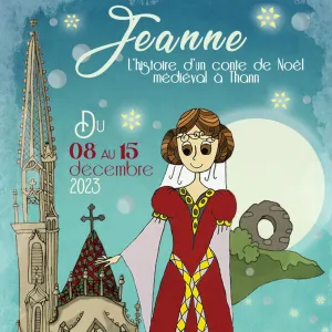 Jeanne, l\'histoire d\'un conte de Noël médiéval