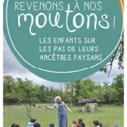 Cultive ta science - Exposition Revenons à nos moutons - Les enfants sur les pas de leurs ancêtres paysans