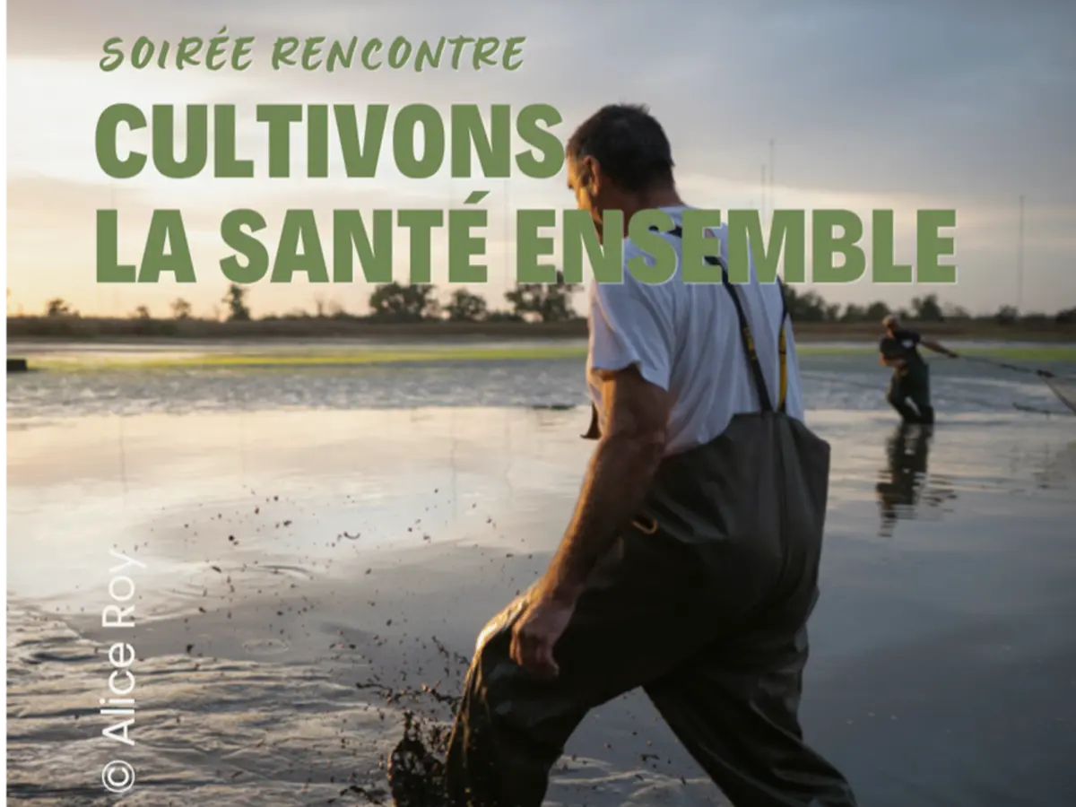 Cultivons la santé ensemble - soirée rencontre