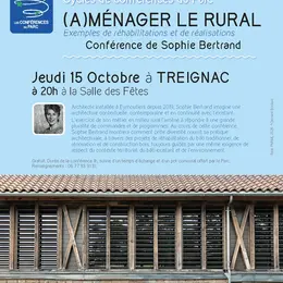 Cycles de conférences du Parc : (A)MÉNAGER LE RURAL par Sophie Bertrand