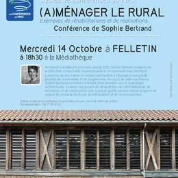 Cycles de conférences du Parc : (A)MÉNAGER LE RURAL par Sophie Bertrand