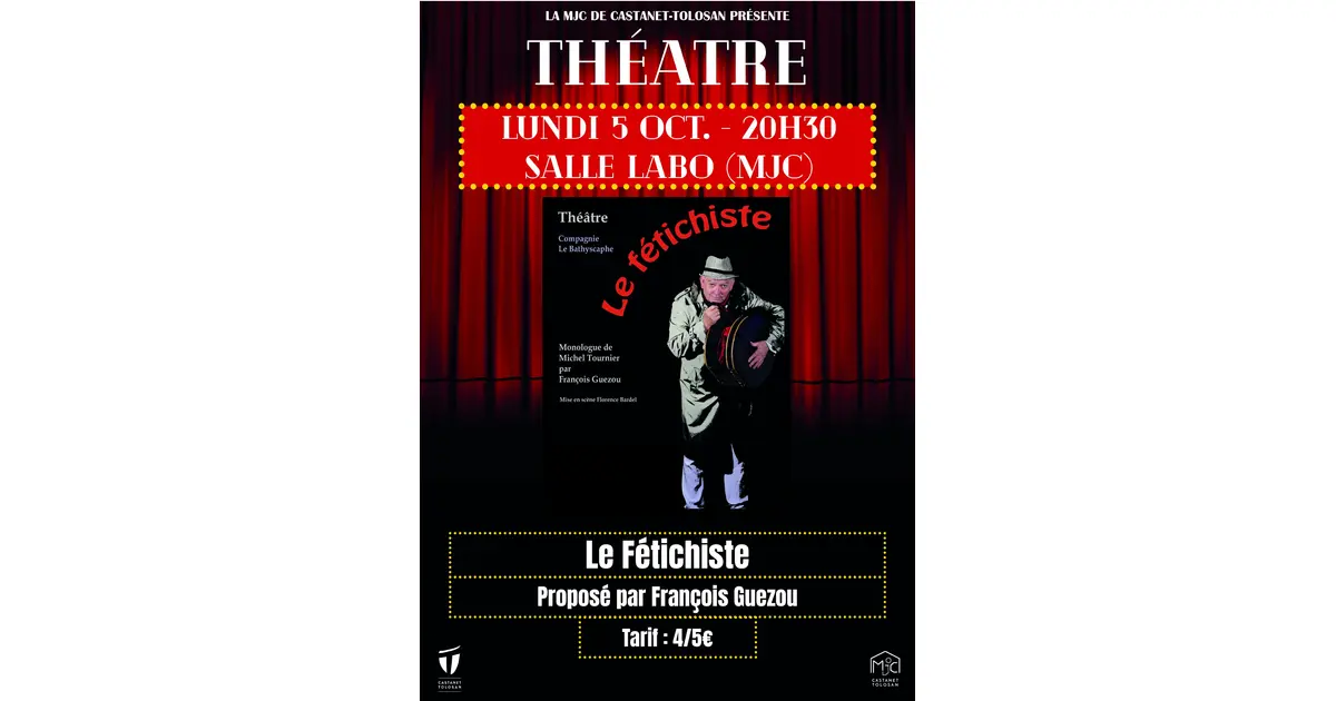 Théâtre "Le Fétichiste"
