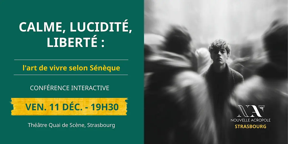 Calme, lucidité, liberté - L'art de vivre selon Sénèque