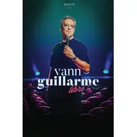 Yann Guillarme Libre ! &copy; DR