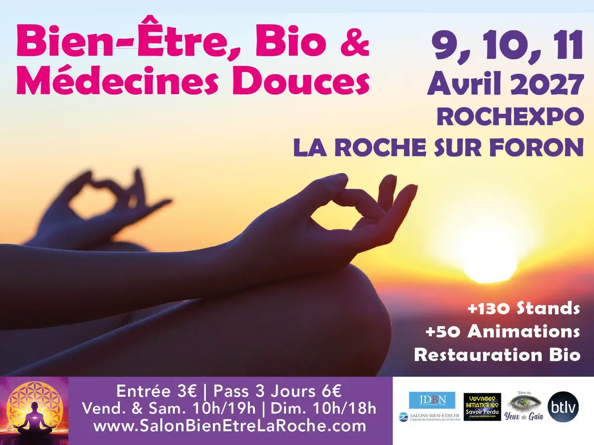 Salon du Bien Être, Bio & Médecine Douce La Roche sur Foron