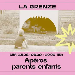 Apéros parents-enfants avec Family en Harmonie à La Grenze