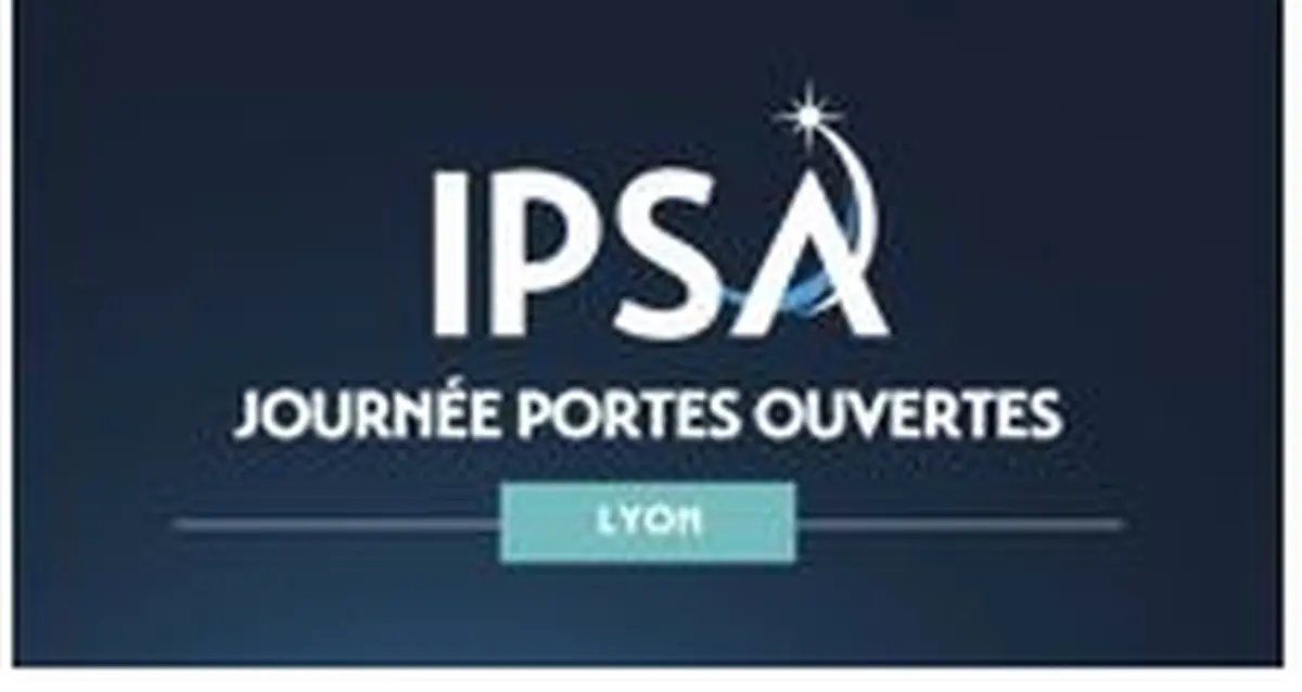 Journée Portes Ouvertes IPSA Lyon, école d'ingénieurs de l'air et de l'espace