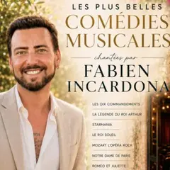 Fabien Incardona chante Les Plus Belles Comédies Musicales