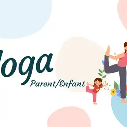 Atelier Yoga Duo parent/enfant(2-5 ans)