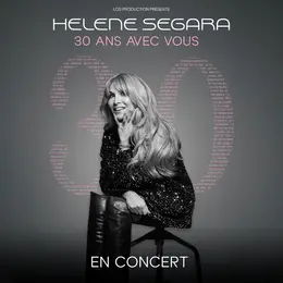Hélène Ségara 30 Ans avec vous