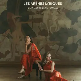 Les Arènes Lyriques
