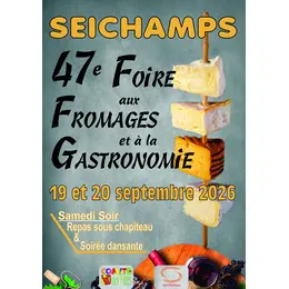 47e Foire aux Fromages et à la Gastronomie