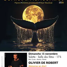 Festival Contes et Rencontres - Olivier de Robert - Mémoires en short