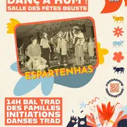 DANÇ'A HUM! BAL TRAD des Familles avec ESPARTENHAS
