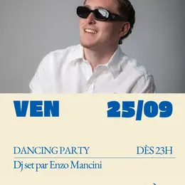 DANCING PARTY // Dj set par Enzo Mancini