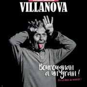 Daniel Villanova : Bourougnan A Un Grain
