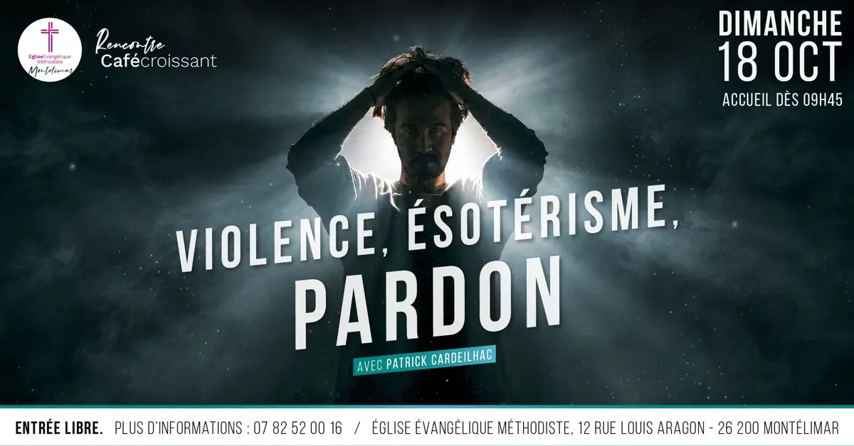 Violence, Ésotérisme et PARDON