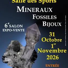 6e SALON Minéraux Fossiles Bijoux de SAINT-JAMMES (Pyrénées-Atlantiques)