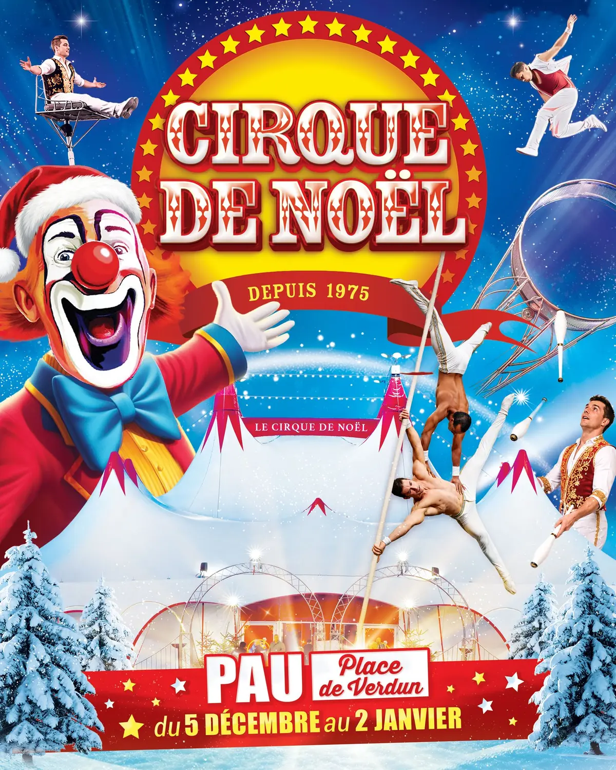 Le Cirque de Noël 2026 – 51e Édition à PAU