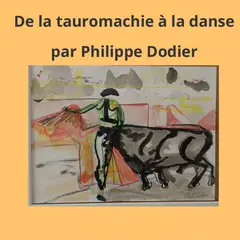 De la tauromachie à la danse
