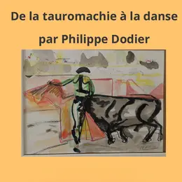 De la tauromachie à la danse