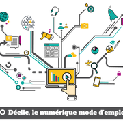 Déclic ! Le numérique mode d'emploi