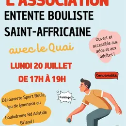 Découverte des Associations : jeu de lyonnaise avec l'Entente Bouliste Saint-Affricaine