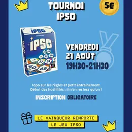 Découverte et Tournoi du jeu ipso