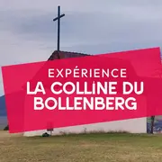 Découvrir la colline du Bollenberg 