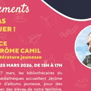 Dédicace avec Jérôme CAMIL - Auteur littérature jeunesse
