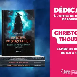 DÉDICACE : Dédicace de Christophe THOUZET