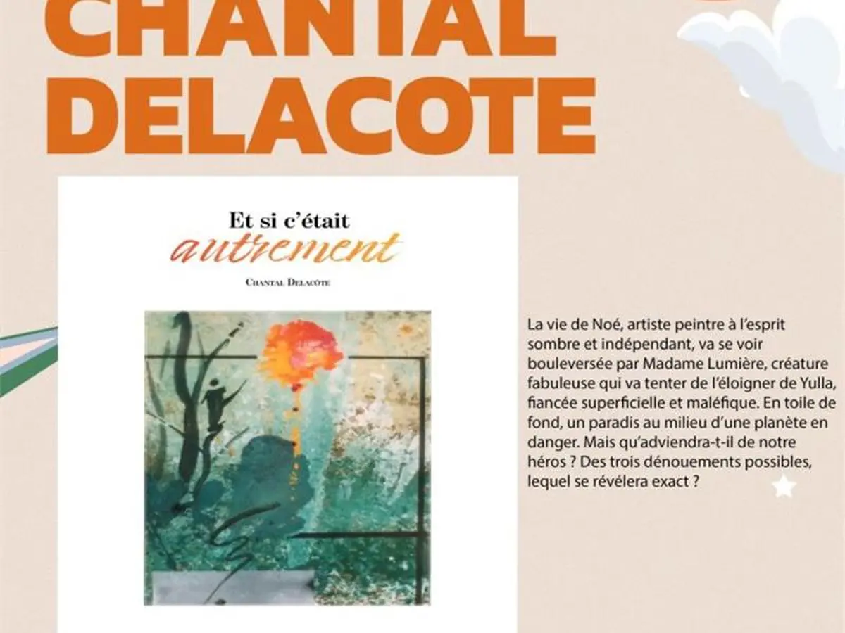 Dédicace du roman Et si c'était autrement de Chantal Delacote