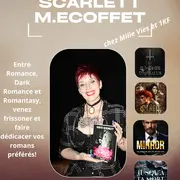 Dédicace : Scarlett M.Ecoffet