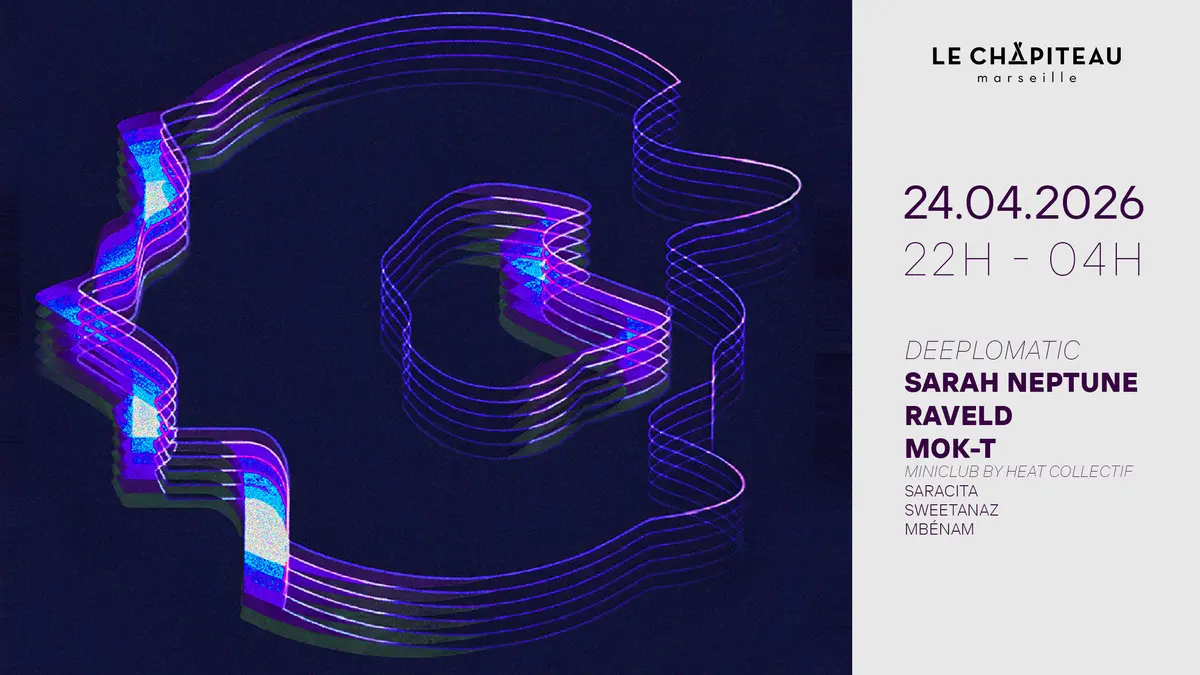 Deeplomatic/ Sarah Neptune, Raveld, Mok-T & More