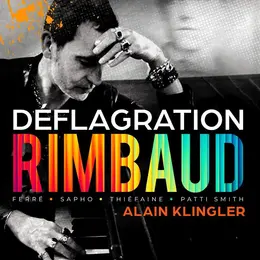Déflagration Rimbaud