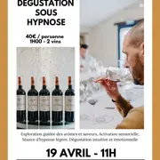 Dégustation sous hypnose x Château Rol Valentin