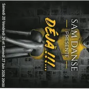 Déjà, spectacle de Sam Danse
