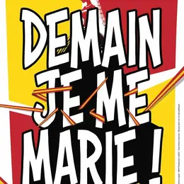 Demain, je me marie !
