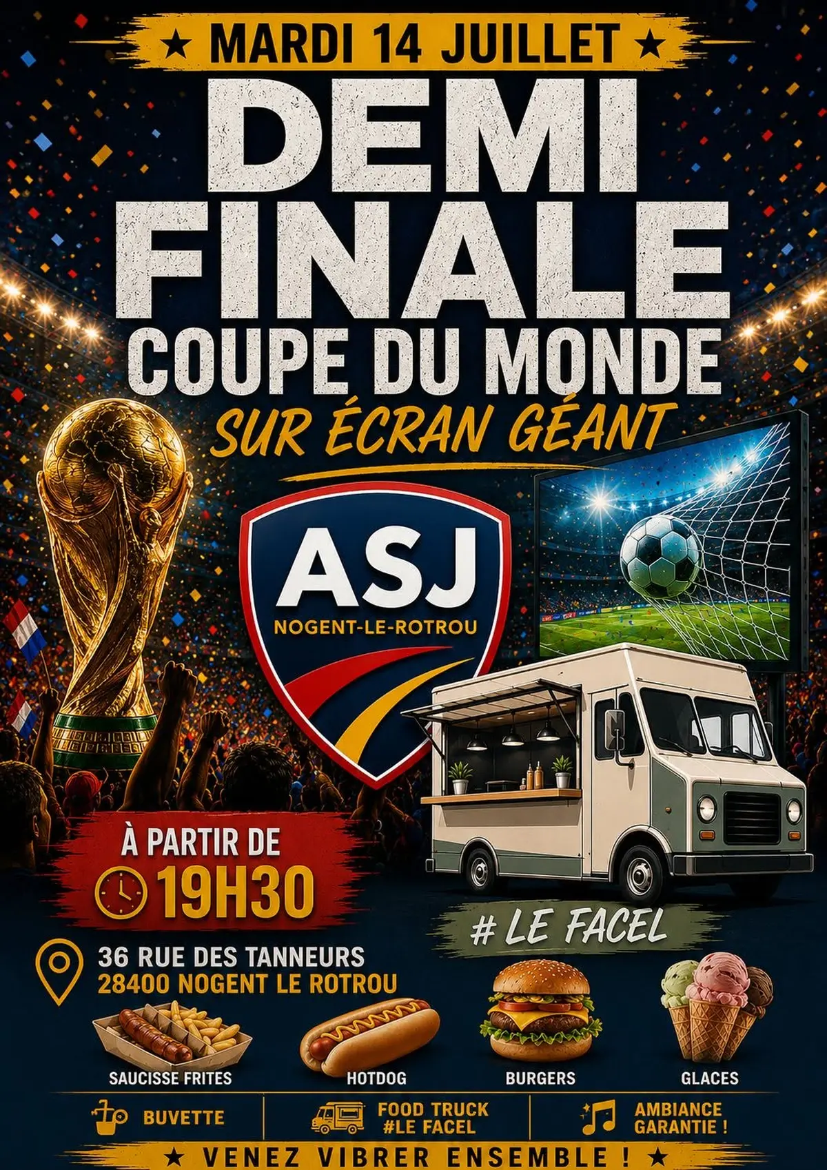 Demi Finale Coupe du Monde de Foot à l'ASJ