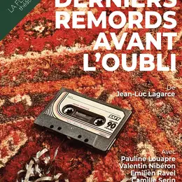 Derniers remords avant l'oubli