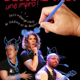 Dessine moi une impro !